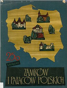 250 fotografii zamkow i palacow polskich