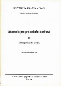 Anatomie pro posluchače lékařství II.