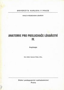 Anatomie pro posluchače lékařství IV.