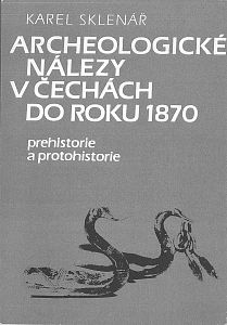 Archeologické nálezy v Čechách do roku 1870