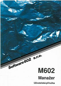 M602 Manažer uživatelská příručka