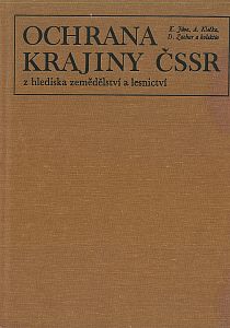 Ochrana krajiny ČSSR z hlediska zemědělství a lesnictví