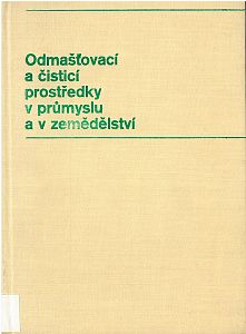 Odmašťovací a čistící prostředky v průmyslu a v zemědělství