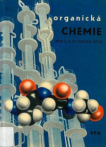 Organická chemie pro II. a III. ročních SVVŠ