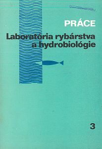 Práce Laboratória rybárstva a hydrobiológie