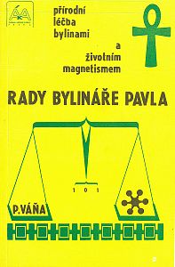 Rady bylináře Pavla