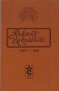 Rukověť zahrádkáře 1987-1988