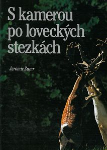 S kamerou po loveckých stezkách