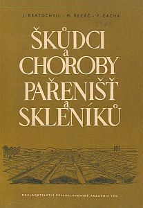 Škůdci a choroby pařenišť a skleníků