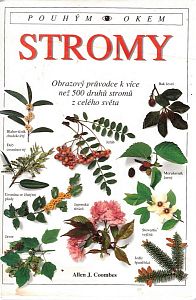 Stromy - Obrazový průvodce k více než 500 druhů stromů z celého světa