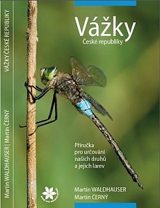 Vážky ČR - příručka k určování našich druhů a jejich larev