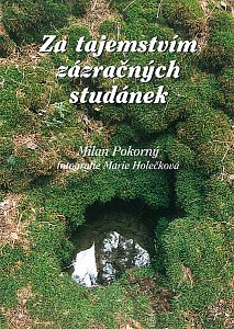 Za tajemstvím zázračných studánek