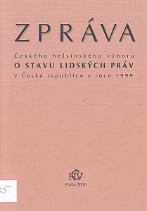 Zpráva o stavu lidských práv v ČR v roce 1999