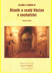 Blaník a sv. Václav v sochařství ( Blaník v umění III.)