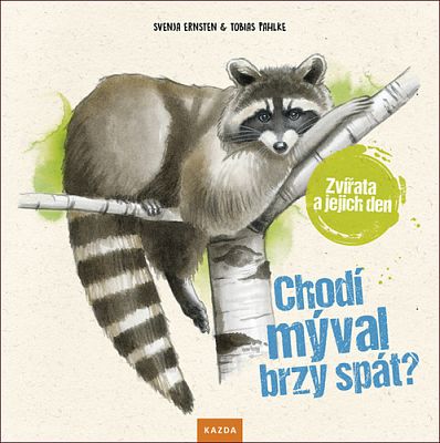 Chodí mýval brzy spát