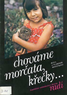 Chováme morčata, křečky ...