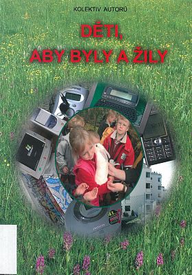 Děti, aby byly a žily