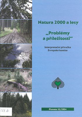 Natura 2000 a lesy "Problémy a příležitosti"