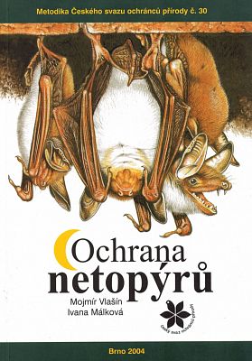 Ochrana netopýrů - metodika ČSOP č. 30