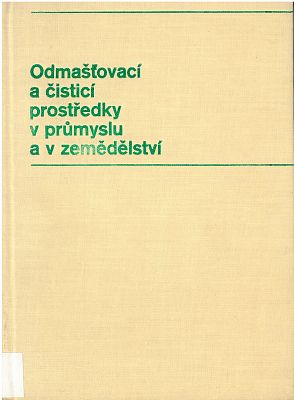 Odmašťovací a čistící prostředky v průmyslu a v zemědělství