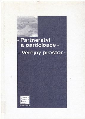 Partnerství a participace Veřejný prostor