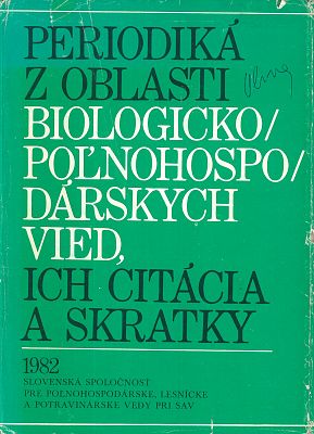 Periodiká z oblasti biologicko/poľnohospodárskach vied, ich citácia a skratky