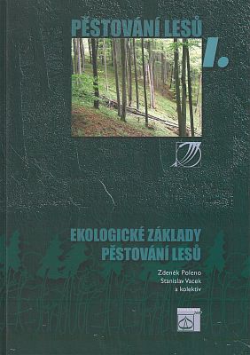 Pěstování lesů I.