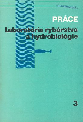 Práce Laboratória rybárstva a hydrobiológie