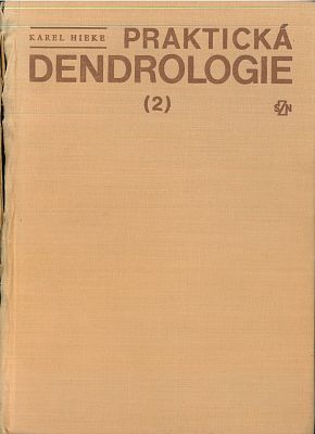 Praktická dendrologie 2