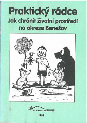 Praktický rádce jak chránit životní prostředí na okrese Benešov