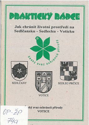 Praktický rádce jak chránit životní prostředí na Sedlčansku-Sedlecku-Voticku