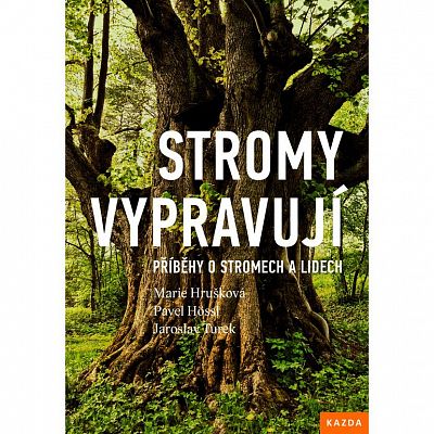 Stromy vypravují