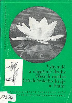 Vyhynulé a ohrožené druhy vyšších rostlin Středočeského kraje a Prahy