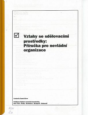 Vztahy se sdělovacími prostředky: Příručka pro nevládní organizace